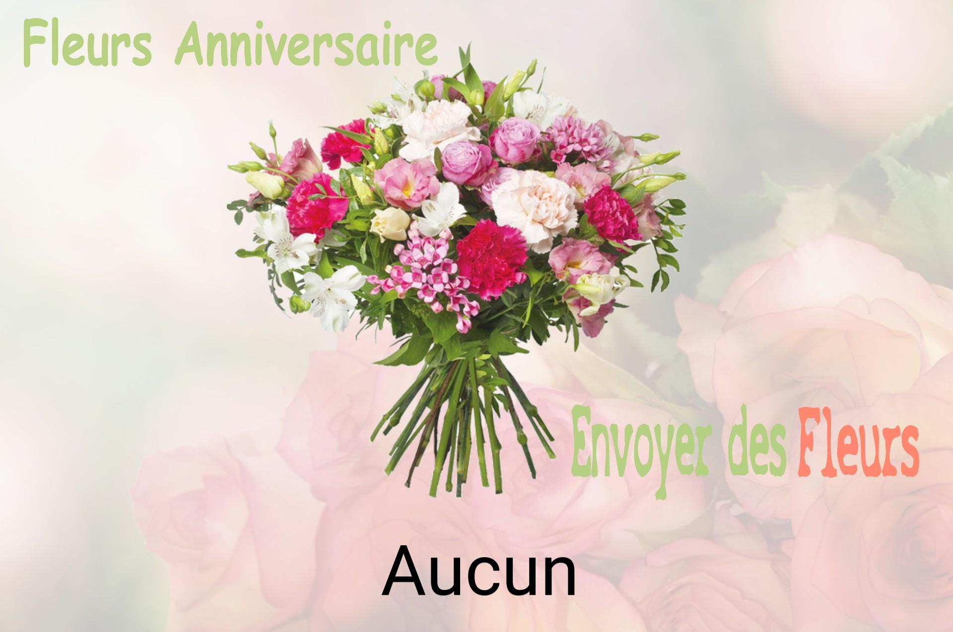 Bouquet de fleurs d’anniversaire livré à Aucun